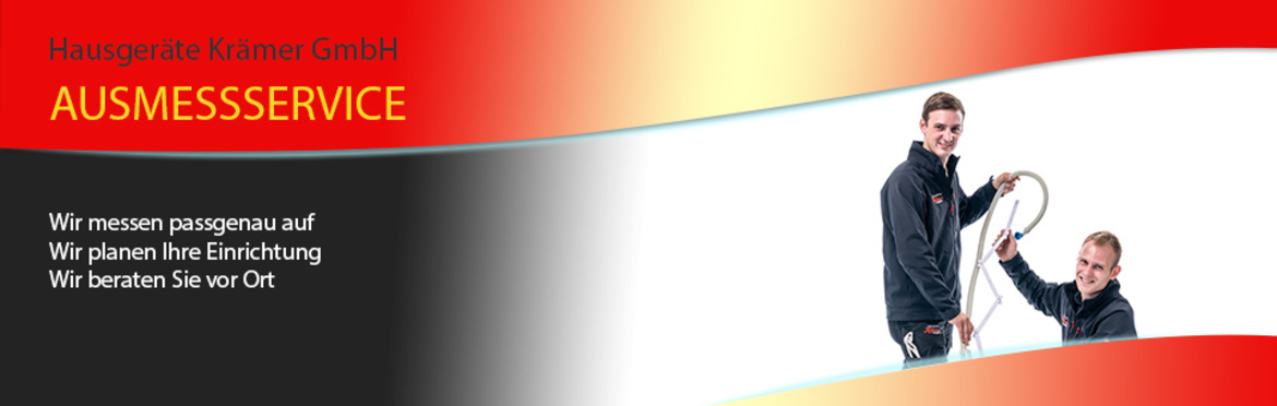Hausgeräte Krämer AusmessService